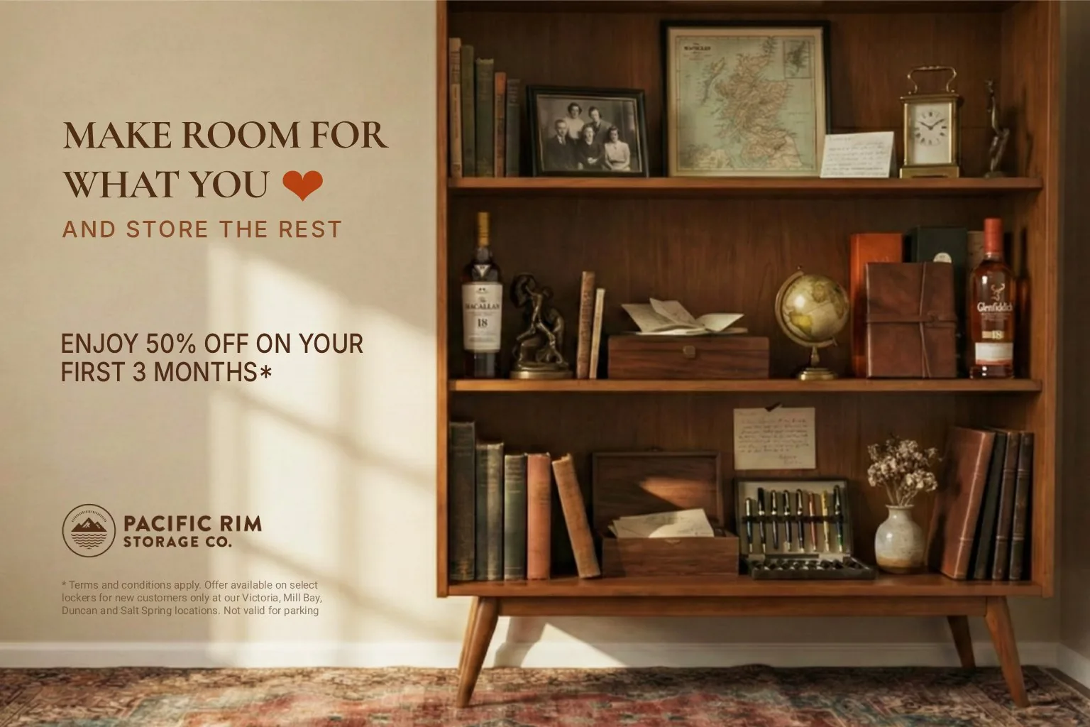 Make Room for What You Love ad for Pacific Rim Storage: a wooden bookshelf of books and keepsakes, with 50% off the first 3 months Make Room for What You Love ad for Pacific Rim Storage: a wooden bookshelf of books and keepsakes, with 50% off the first 3 months