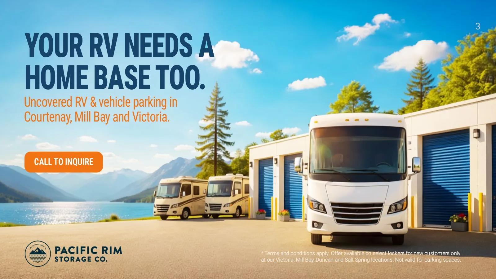 Your RV Needs a Home Base Too ad for Pacific Rim Storage: a white motorhome at outdoor parking stalls, with Courtenay, Mill Bay and Victoria named Your RV Needs a Home Base Too ad for Pacific Rim Storage: a white motorhome at outdoor parking stalls, with Courtenay, Mill Bay and Victoria named