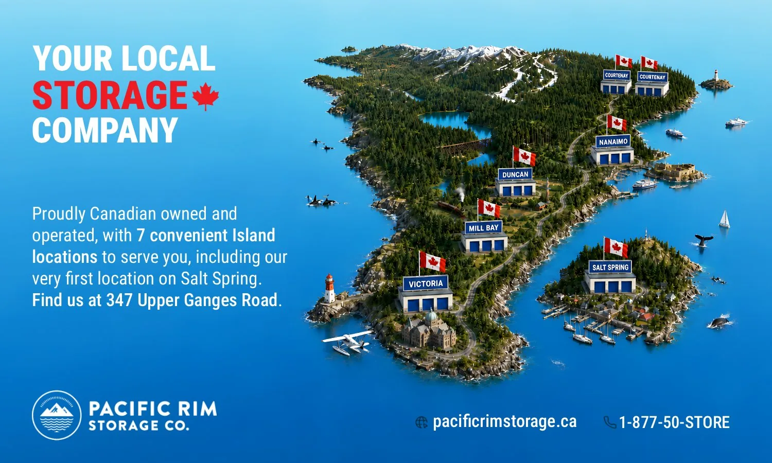 Canada Day print ad for Pacific Rim Storage: a map of Vancouver Island with seven locations marked by flags, under Your Local Storage Company Canada Day print ad for Pacific Rim Storage: a map of Vancouver Island with seven locations marked by flags, under Your Local Storage Company